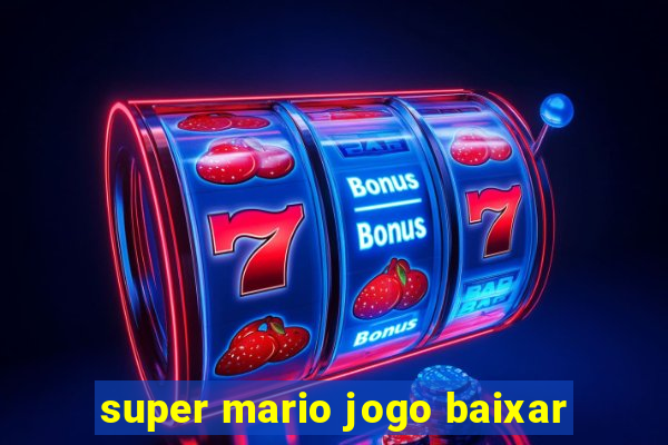 super mario jogo baixar